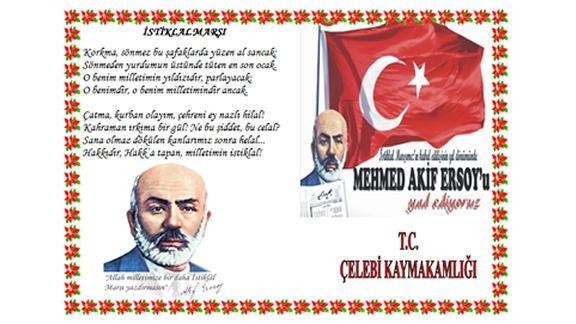 İstiklal Marşımızın Kabul Edilişinin Yıldönümünde Mehmet Akif ERSOY´u yad ediyoruz.