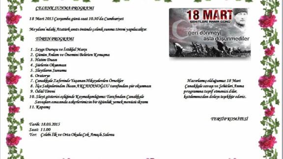 18 Mart Şehitleri Anma Günü ve Çanakkale Deniz Zaferi´nin 100. Yılı nedeniyle İlçemiz´de tören düzenlenecektir.